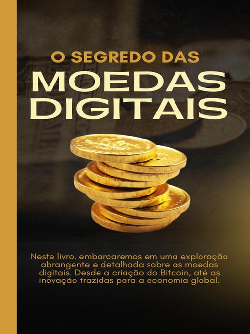 Title details for O Segredo das Moedas Digitais by Orion V - Available